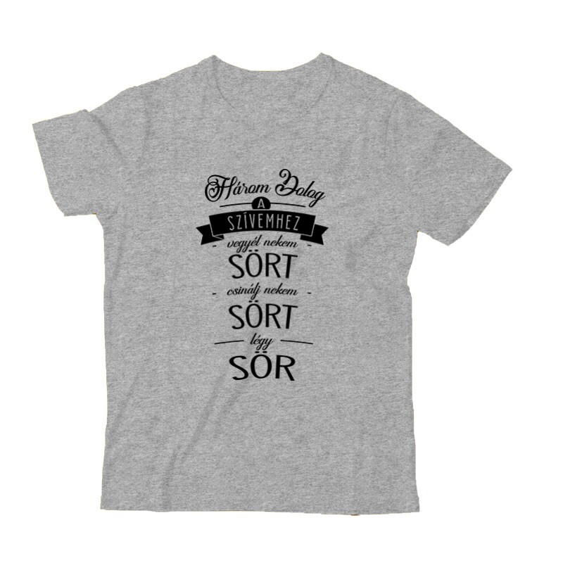 Három dolog a szívemhez - Sör Gyermek Póló