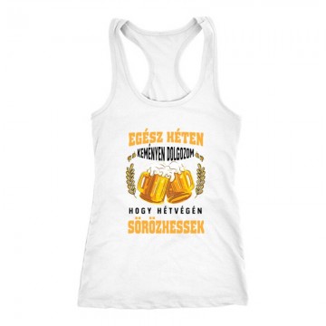 Keményen dolgozok hogy...