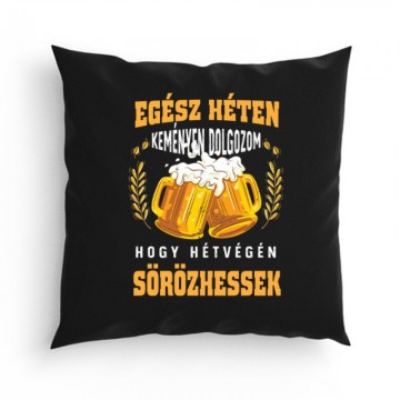 Keményen dolgozok hogy...