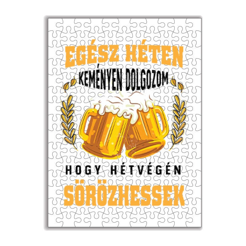 Keményen dolgozok hogy sörözhessek Puzzle