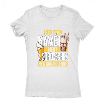 A sörhöz még korán van Női...