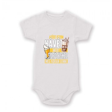 A sörhöz még korán van Baby...