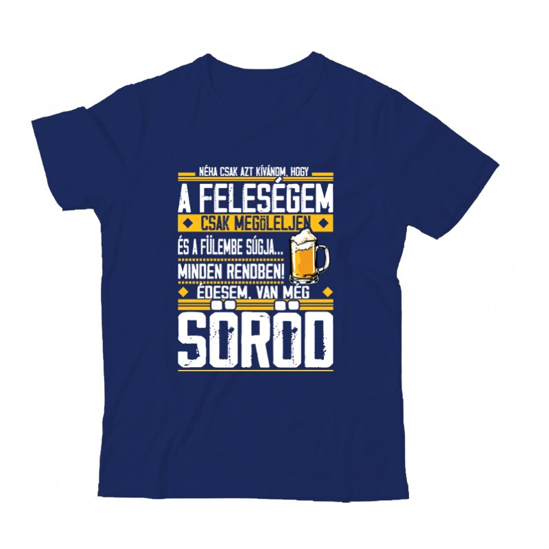 Van még Söröd! Gyermek Póló