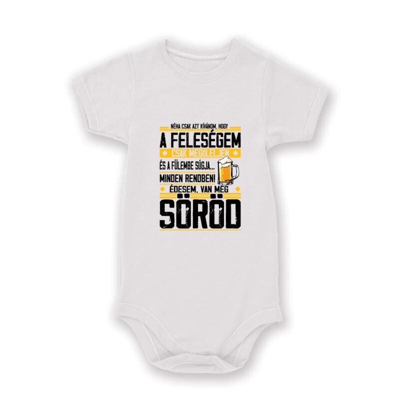 Van még Söröd! Baby Body