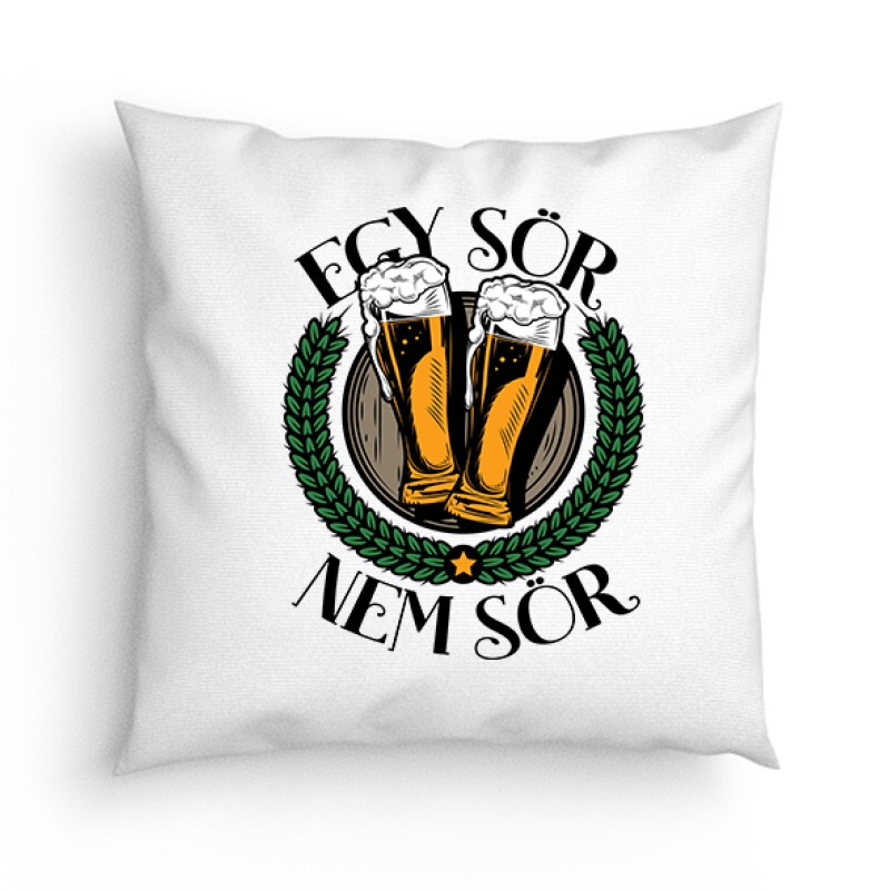 Egy sör nem sör Párna