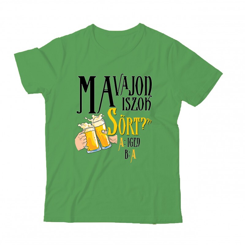 Ma vajon iszok sört? Gyermek Póló