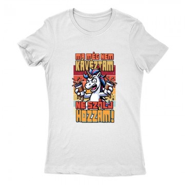 Még nem kávéztam, Ne szólj...