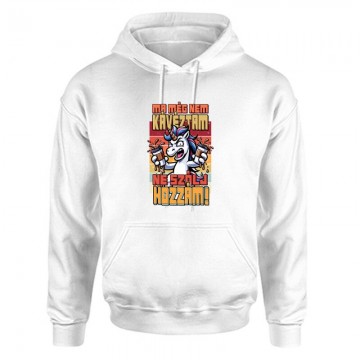 Még nem kávéztam, Ne szólj...