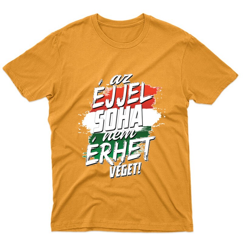 Az éjjel soha nem érhet véget Unisex Póló