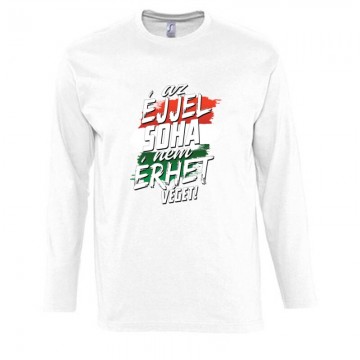 Az éjjel soha nem érhet...