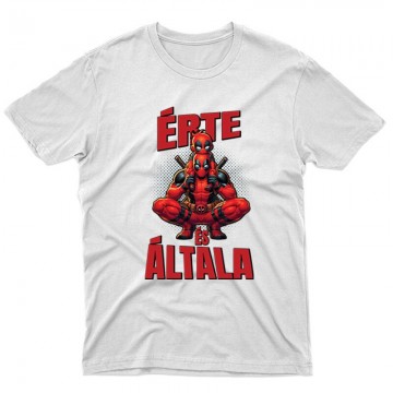 Érte és Általa - Deadpool...