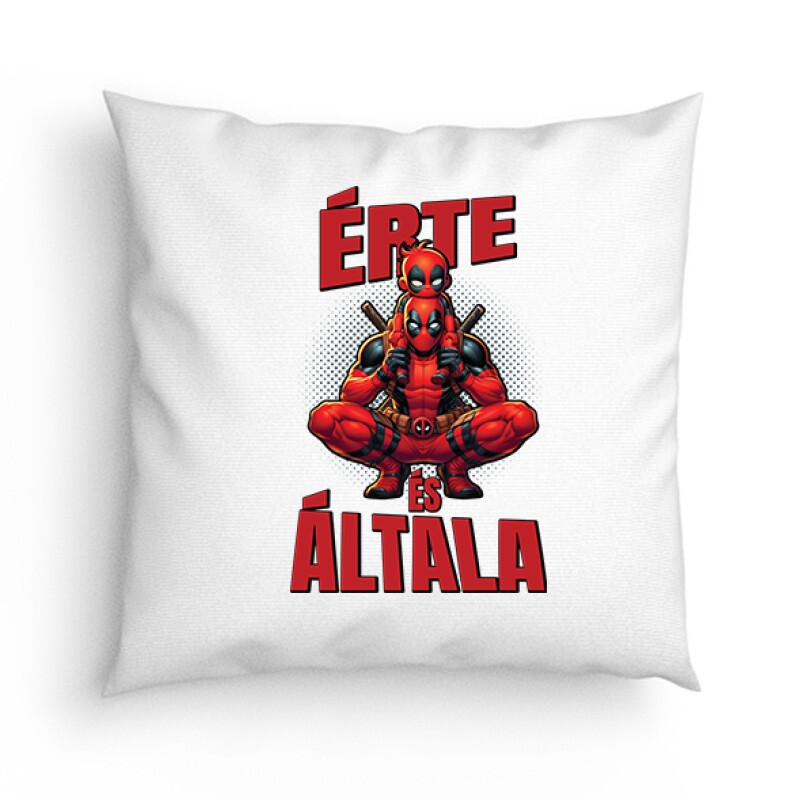 Érte és Általa - Deadpool Párna