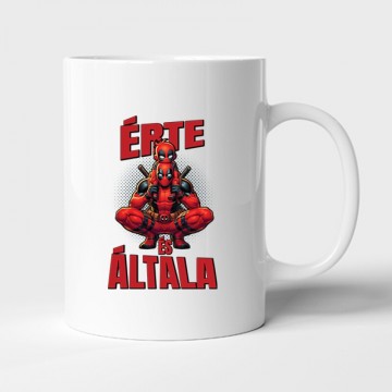 Érte és Általa - Deadpool...