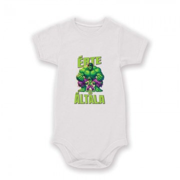 Érte és Általa - Hulk Baby...