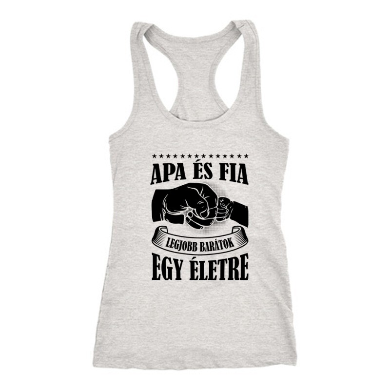 Apa - Fia legjobb barátok Női Trikó