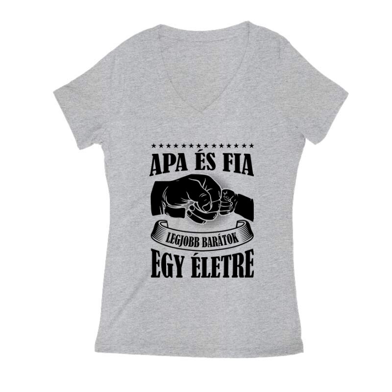 Apa - Fia legjobb barátok Női V Kivágott póló