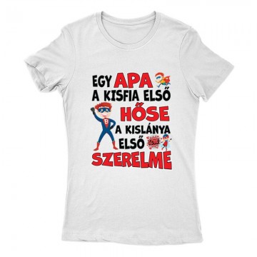 Kisfia első hőse Női Póló
