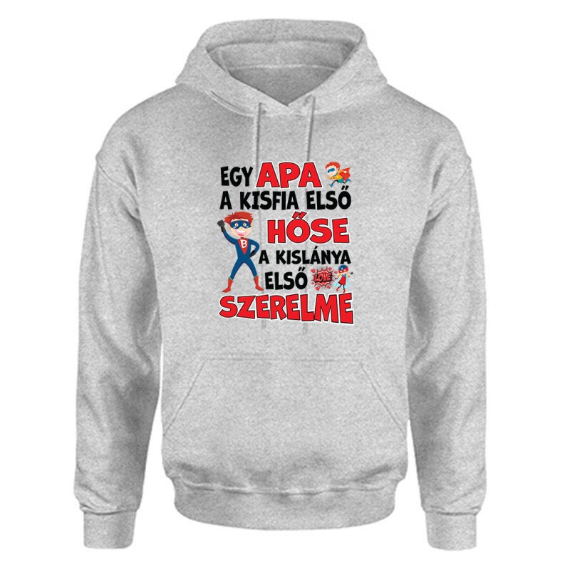 Kisfia első hőse Unisex Kapucnis Pulcsi