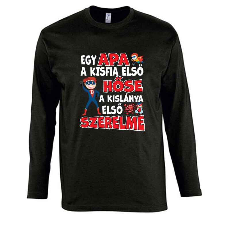 Kisfia első hőse Hosszú Ujjú Póló