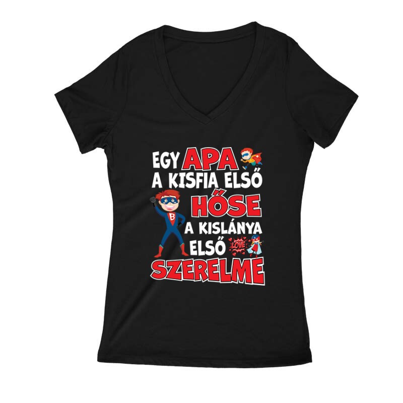 Kisfia első hőse Női V Kivágott póló