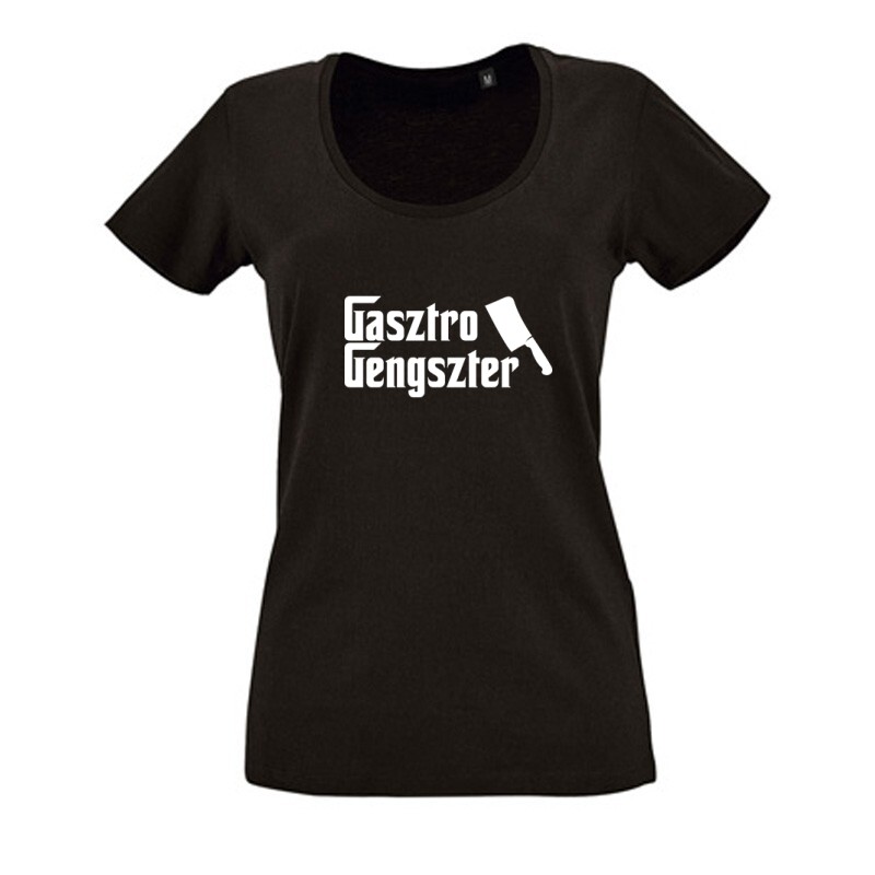 Gasztro Gengszter Női O Nyakú Póló