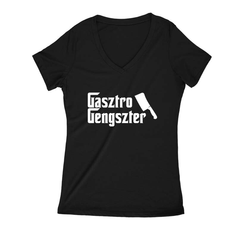 Gasztro Gengszter Női V Kivágott póló