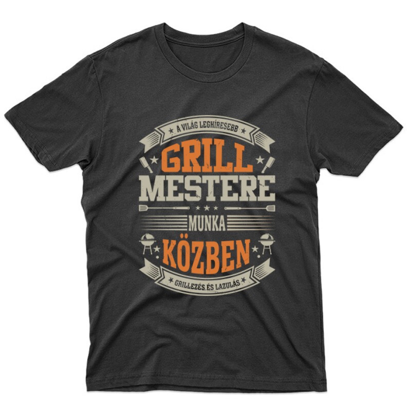 Grill Mester Munka közben Unisex Póló