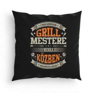 Grill Mester Munka közben...