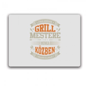 Grill Mester Munka közben...