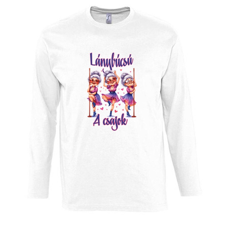 Lánybúcsú - A csajok Hosszú Ujjú Póló