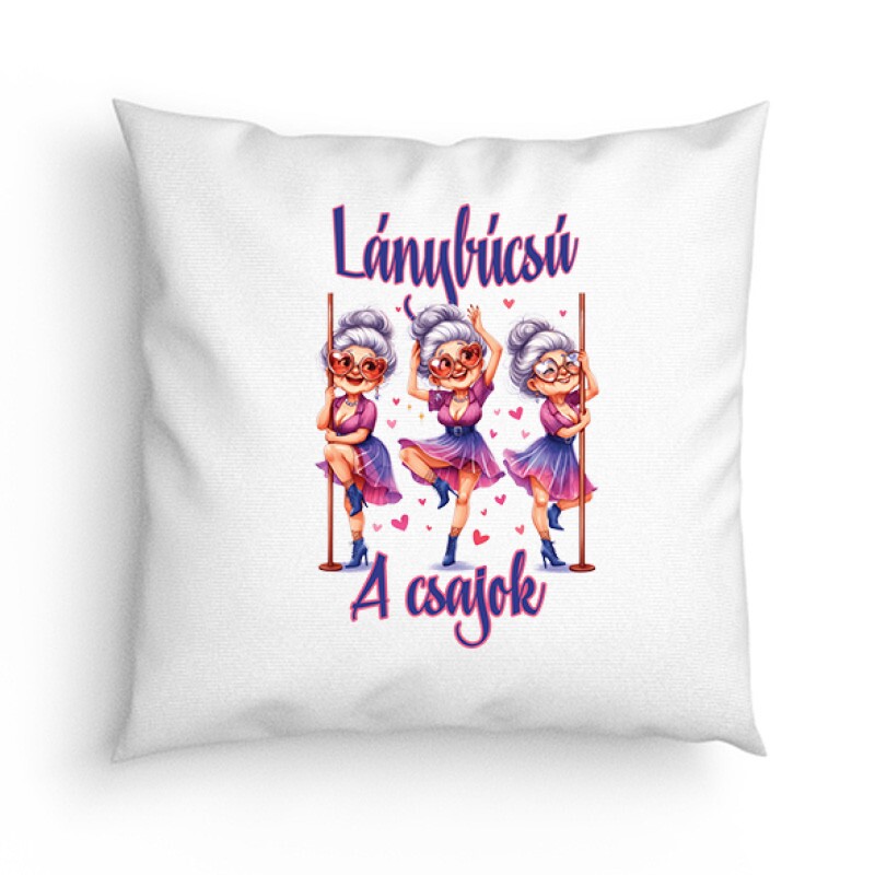 Lánybúcsú - A csajok Párna