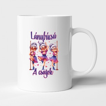 Lánybúcsú - A csajok Bögre