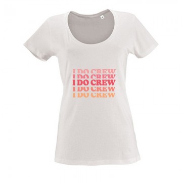 I Do Crew Női O Nyakú Póló