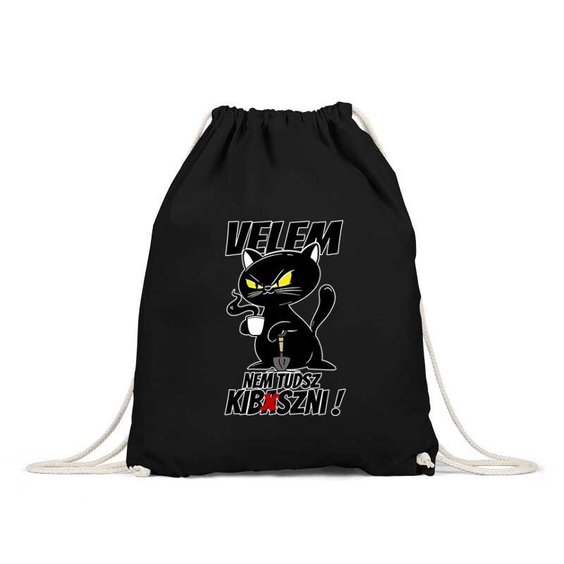 Velem nem tudsz kib*szni Hátizsák