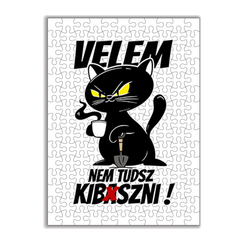 Velem nem tudsz kib*szni Puzzle