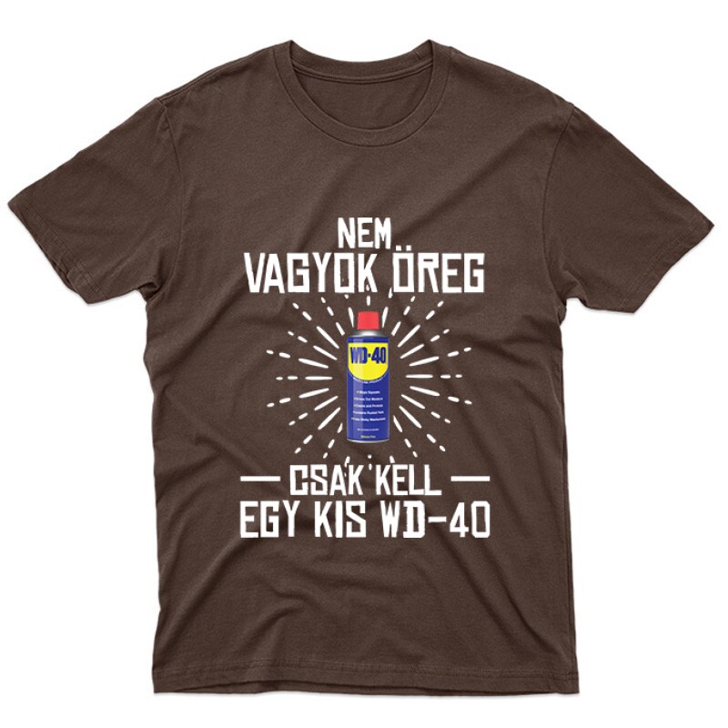 Kell egy kis WD 40 Unisex Póló