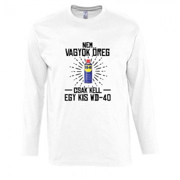 Kell egy kis WD 40 Hosszú...