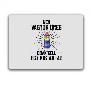 Kell egy kis WD 40 Egérpad
