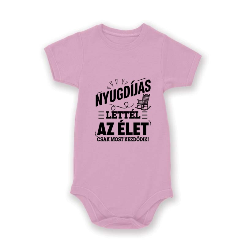 Nyugdíjas Lettél, Az Élet Most Kezdődik Baby Body