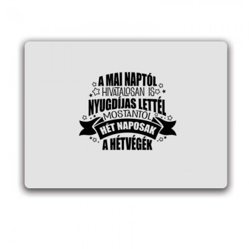 Hivatalosan is nyugdíjas...