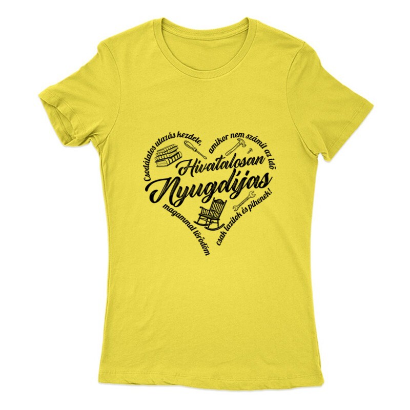 Hivatalosan is nyugdíjas (Férfi minta) Női Póló