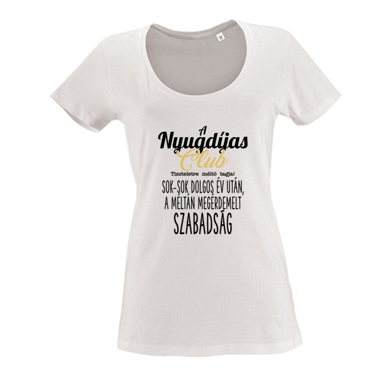 Nyugdíjas Club Női O Nyakú Póló
