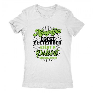 Ezért a Pólóért dolgoztam...