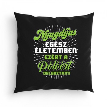 Ezért a Pólóért dolgoztam...