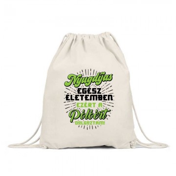 Ezért a Pólóért dolgoztam...