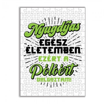 Ezért a Pólóért dolgoztam...