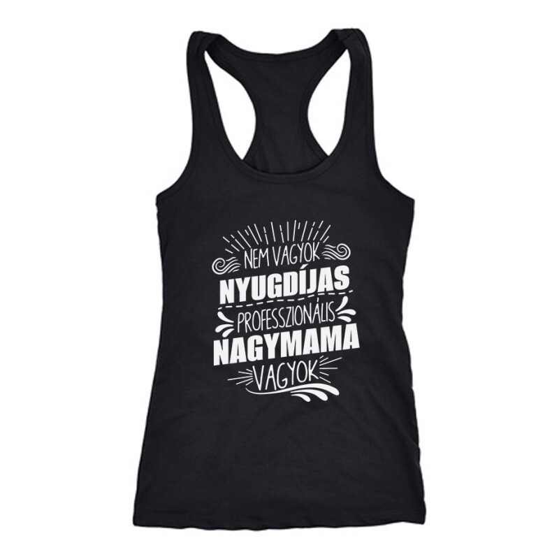 Professzionális Nagymama Női Trikó
