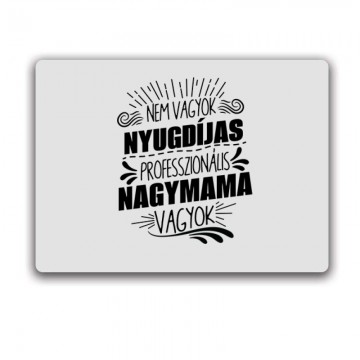 Professzionális Nagymama...