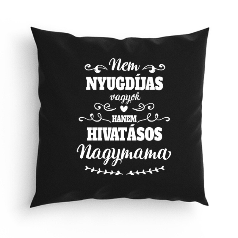 Hivatásos Nagymama Párna