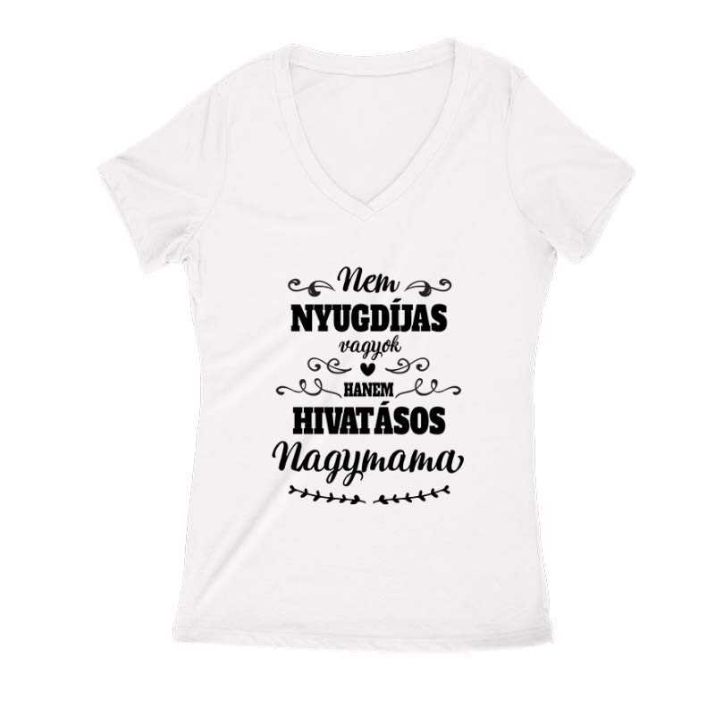 Hivatásos Nagymama Női V Kivágott póló